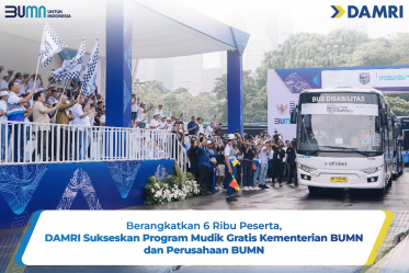 Berangkatkan 6 Ribu Peserta, DAMRI Sukseskan Program Mudik Gratis Kementerian BUMN dan Perusahaan BUMN