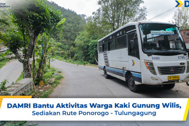 DAMRI Bantu Aktivitas Warga Kaki Gunung Wilis, Sediakan Rute Ponorogo - Tulungagung