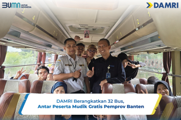 DAMRI Berangkatkan 32 Bus, Antar Peserta Mudik Gratis Pemprov Banten