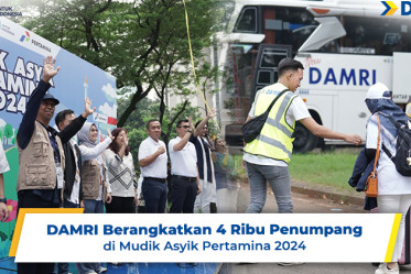 DAMRI Berangkatkan 4 Ribu Penumpang di Mudik Asyik Pertamina 2024