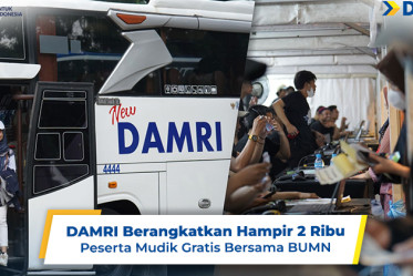 DAMRI Berangkatkan Hampir 2 Ribu Peserta Mudik Gratis Bersama BUMN