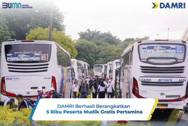 DAMRI Berhasil Berangkatkan 5 Ribu Peserta Mudik Gratis Pertamina