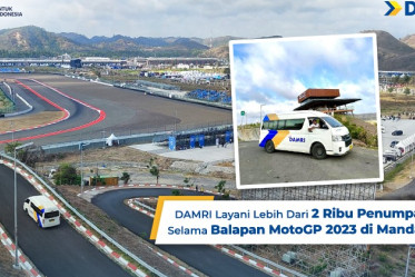 DAMRI Layani Lebih Dari 2 Ribu Penumpang Selama Gelaran Balapan MotoGP 2023 di Mandalika