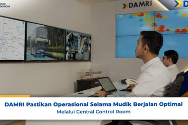 DAMRI Pastikan Operasional Selama Mudik Berjalan Optimal Melalui Central Control Room