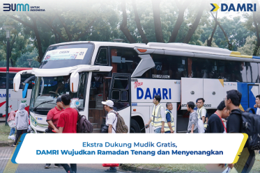 Ekstra Dukung Mudik Gratis, DAMRI Wujudkan Ramadan Tenang dan Menyenangkan