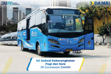 Ini Jadwal Keberangkatan Pagi dan Sore JR Connexion DAMRI
