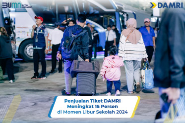 Penjualan Tiket DAMRI Meningkat 15 Persen di Momen Libur Sekolah 2024