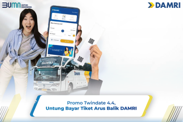 Promo Twindate 4.4, Untung Bayar Tiket Arus Balik DAMRI