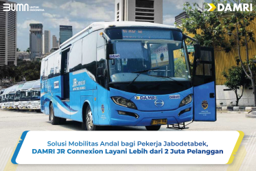 Solusi Mobilitas Andal bagi Pekerja Jabodetabek, DAMRI JR Connexion Layani Lebih dari 2 Juta Pelanggan